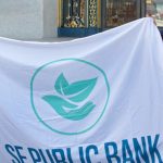 S.F.’s Public Bank One Step Closer to Reality With State Senate Vote