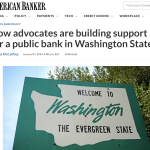 How advocates are building support for a public bank in Washington State