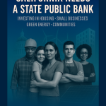 New CPBA Brief! California Needs a State Public Bank